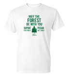 May The FOREST Be With You - CHARITY SHIRT